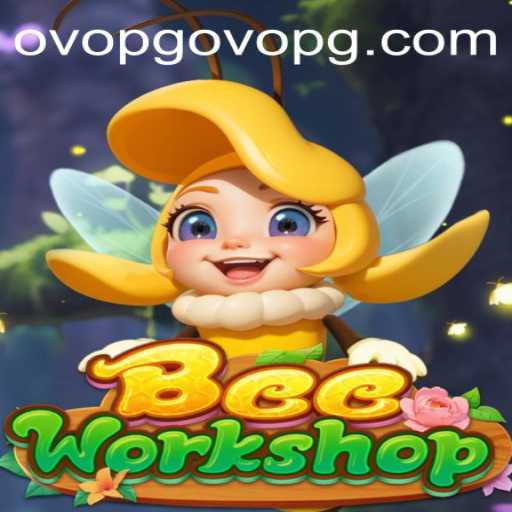 Discover the Buzz: BeeWorkshop and the Intrigue of Ovopg PH Login