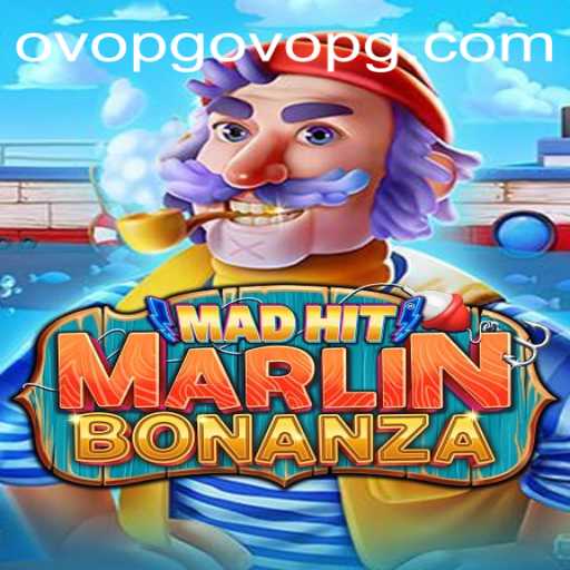 MadHitMarlinBonanza Game Overview and Ovopg PH Login Insights