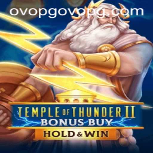 Temple of Thunder II Bonus Buy: A Thrilling Adventure Awaits